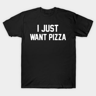 I just want Pizza Shirt Funny T Shirts with sayings Tumblr Grunge Shirts Graphic Tee for Womens Clothing Fashion Tops TShirt T-Shirt